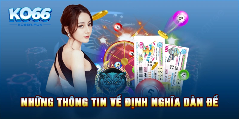 Những thông tin về định nghĩa dàn đề